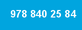 978 840 25 84